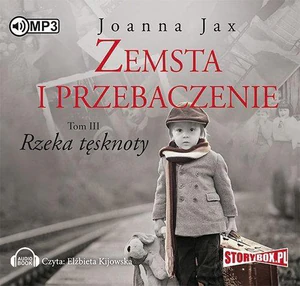 Zemsta i przebaczenie Tom 3 Rzeka tęsknoty Zemsta i przebaczenie Tom 3 Rzeka tęsknoty