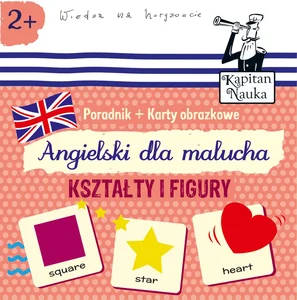 Karty obrazkowe Angielski dla malucha Kształty i figury