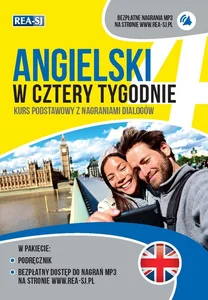 Angielski w cztery tygodnie Kurs podstawowy z nagraniami dialogów