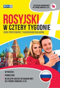 Rosyjski w cztery tygodnie Kurs podstawowy z nagraniami dialogów