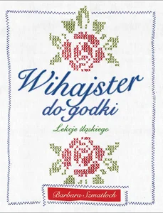 Wihajster do godki Lekcje śląskiego