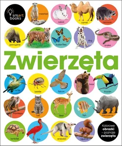 Zwierzęta Moja Pierwsza Księga