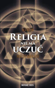 Religia nie ma uczuć Religia nie ma uczuć