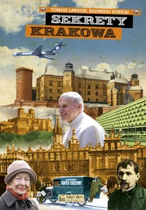 Sekrety Krakowa Sekrety Krakowa
