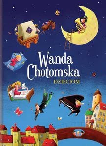 Wanda Chotomska dzieciom