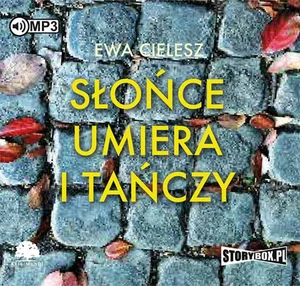 Słońce umiera i tańczy