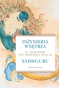 Inżynieria wnętrza Z joginem po radość życia
