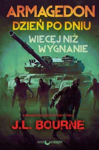 Więcej niż wygnanie Armagedon dzień po dniu Tom 2 Więcej niż wygnanie Armagedon dzień po dniu Tom 2