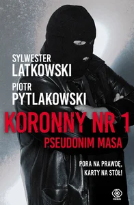 Koronny nr 1 Pseudonim Masa Koronny nr 1 Pseudonim Masa