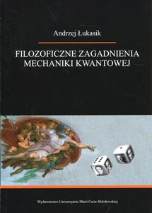 Filozoficzne zagadnienia mechaniki kwantowej Filozoficzne zagadnienia mechaniki kwantowej