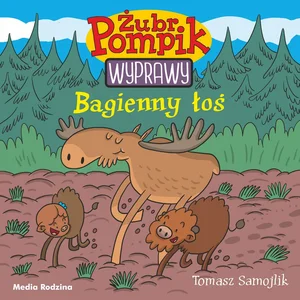 Żubr Pompik 2 Bagienny łoś Żubr Pompik 2 Bagienny łoś