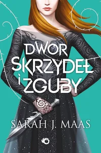 Dwór skrzydeł i zguby Dwór skrzydeł i zguby