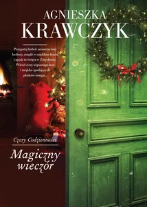 Czary Codzienności Tom 4 Magiczny wieczór Czary Codzienności Tom 4 Magiczny wieczór