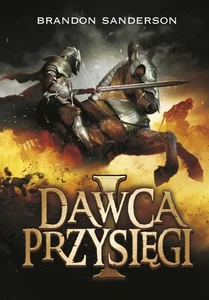 Archiwum Burzowego Światła Tom 1 Dawca Przysięgi