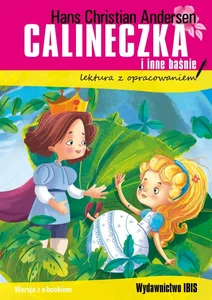 Calineczka i inne baśnie Calineczka i inne baśnie
