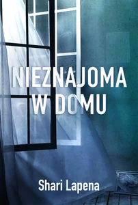 Nieznajoma w domu Nieznajoma w domu