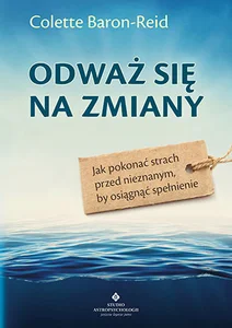 Odważ się na zmiany Odważ się na zmiany