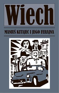 Maniuś Kitajec i jego ferajna Maniuś Kitajec i jego ferajna