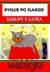 Rysuję po śladzie Zabawy dla 3-latka Rysuję po śladzie Zabawy dla 3-latka