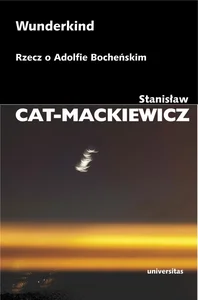Wunderkind Rzecz o Adolfie Bocheńskim