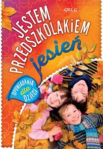 Jestem przedszkolakiem - jesień