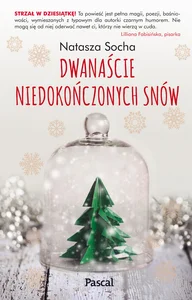Dwanaście niedokończonych snów Dwanaście niedokończonych snów