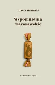 Wspomnienia warszawskie Wspomnienia warszawskie