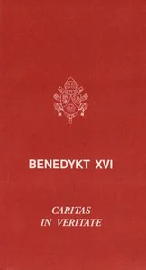 Caritas in veritate O integralnym rozwoju w miłości i prawdzie