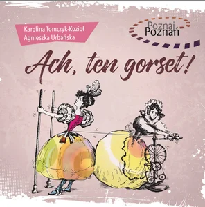 Ach ten gorset! Ach ten gorset!