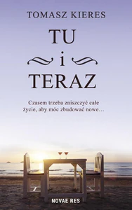 Tu i teraz Tu i teraz