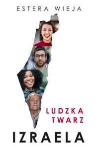 Ludzka twarz Izraela