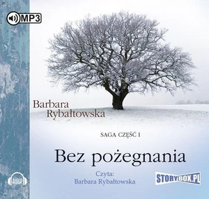 Bez pożegnania Saga część I