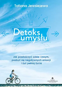 Detoks umysłu Detoks umysłu