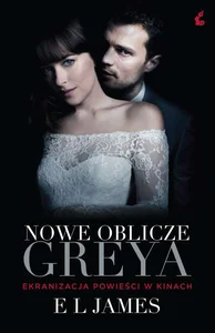 Nowe oblicze Greya wydanie filmowe Nowe oblicze Greya wydanie filmowe