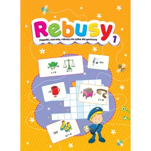 Rebusy 1 Zagadki, szarady, rebusy nie tylko dla geniuszy