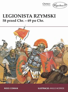 Legionista rzymski 58 przed Chr. - 69 po Chr.