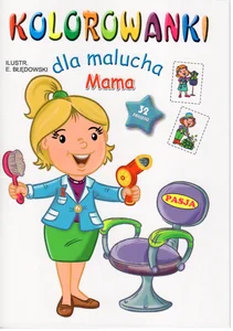 Kolorowanki dla malucha Mama