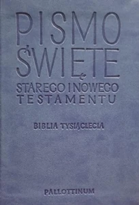 Pismo Świete Starego i Nowego Testamentu Biblia Tysiąclecia