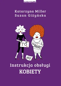 Instrukcja obsługi kobiety Instrukcja obsługi kobiety
