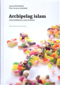 Archipelag islam Czss Koranu, czas zmiany Archipelag islam Czss Koranu, czas zmiany