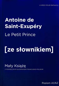 Mały Książę wersja francuska z podręcznym słownikiem