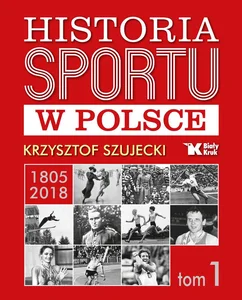 Historia sportu w Polsce Historia sportu w Polsce