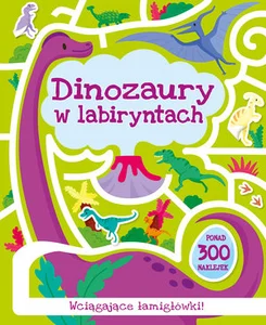 Dinozaury w labiryntach