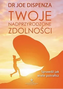 Twoje nadprzyrodzone zdolności Twoje nadprzyrodzone zdolności