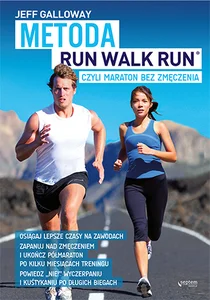 Metoda Run Walk Run czyli maraton bez zmęczenia