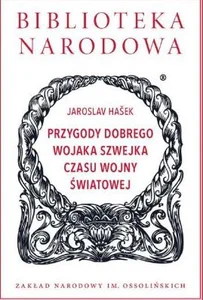 Przygody dobrego wojaka Szwejka czasu wojny światowej