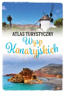 Atlas turystyczny Wysp Kanaryjskich