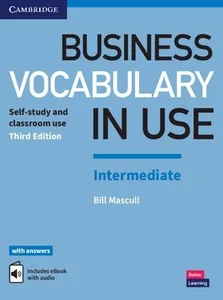 Business Vocabulary in Use Intermediate with answers + ebook with audio