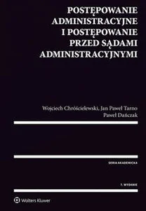 Postępowanie administracyjne i postępowanie przed sądami administracyjnymi Postępowanie administracyjne i postępowanie przed sądami administracyjnymi
