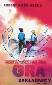 Niewidzialna gra Część 3 Zakładnicy